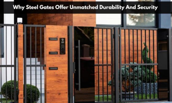 Why Steel Gates Offer Unmatched Durability And Security 1